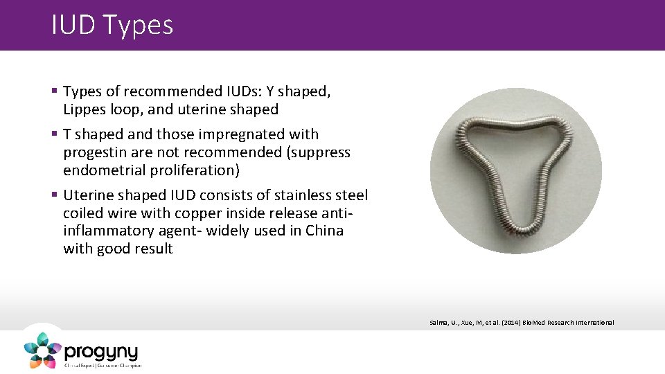 IUD Types § Types of recommended IUDs: Y shaped, Lippes loop, and uterine shaped