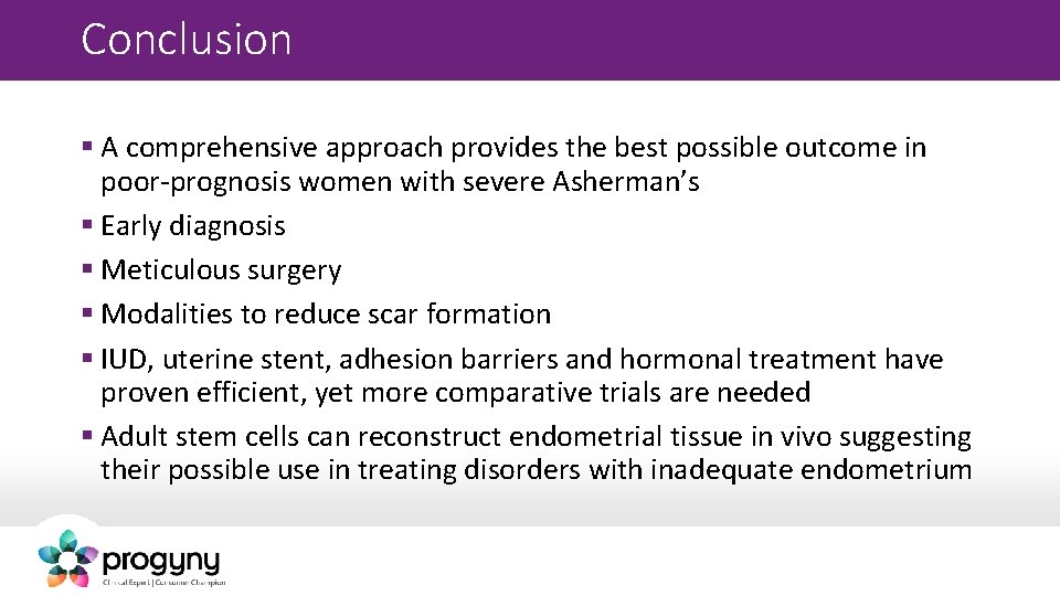 Conclusion § A comprehensive approach provides the best possible outcome in poor-prognosis women with