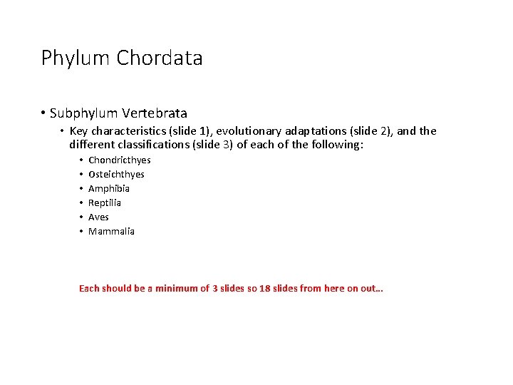 Phylum Chordata • Subphylum Vertebrata • Key characteristics (slide 1), evolutionary adaptations (slide 2),