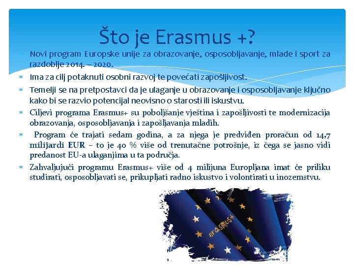 Što je Erasmus +? Novi program Europske unije za obrazovanje, osposobljavanje, mlade i sport