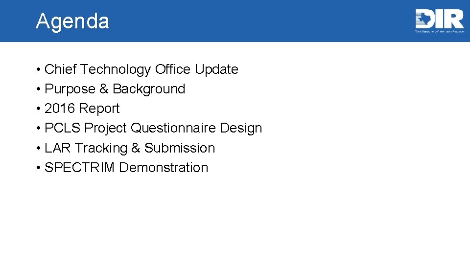 Agenda • Chief Technology Office Update • Purpose & Background • 2016 Report •