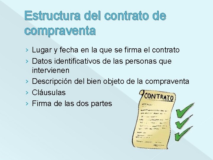 Estructura del contrato de compraventa › Lugar y fecha en la que se firma