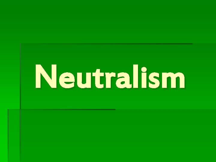 Neutralism 