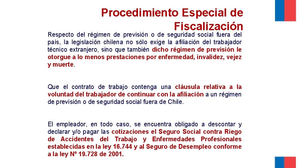 Procedimiento Especial de Fiscalización Respecto del régimen de previsión o de seguridad social fuera