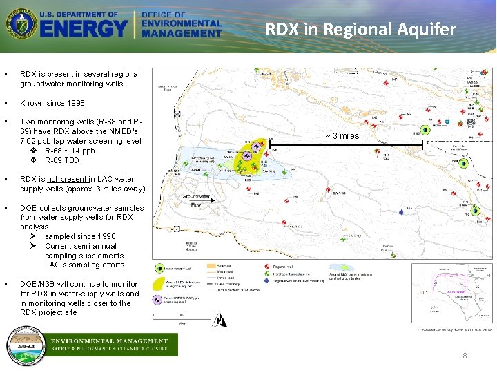 RDX in Regional Aquifer • RDX is present in several regional groundwater monitoring wells