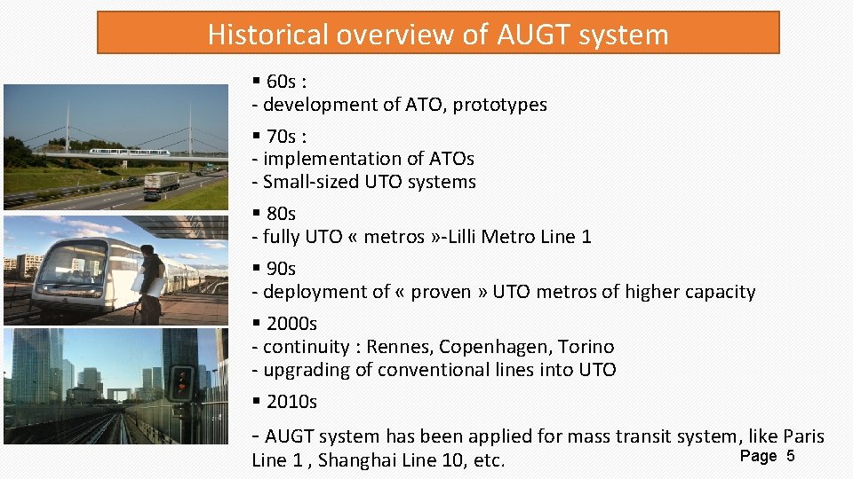 Historical overview of AUGT system § 60 s : - development of ATO, prototypes