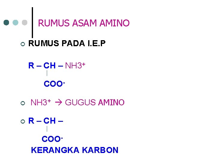 RUMUS ASAM AMINO ¢ RUMUS PADA I. E. P R – CH – NH