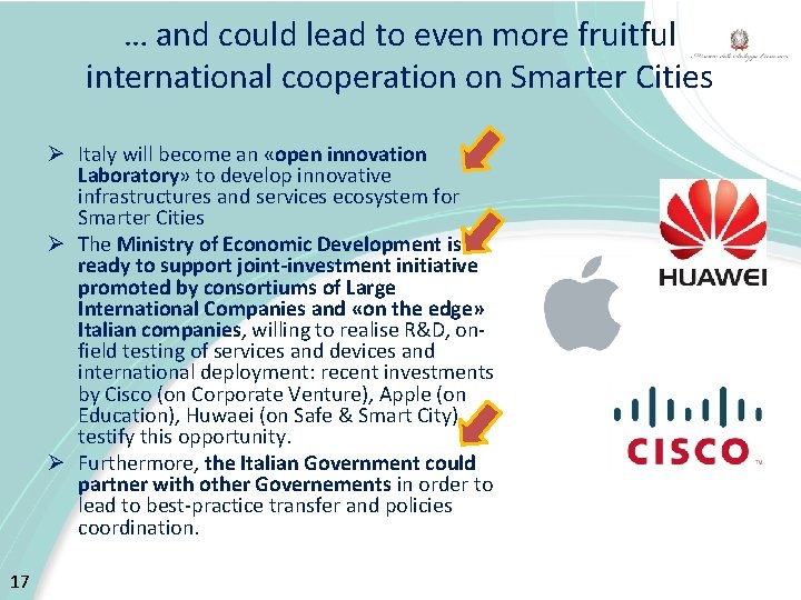 … and could lead to even more fruitful international cooperation on Smarter Cities Ø