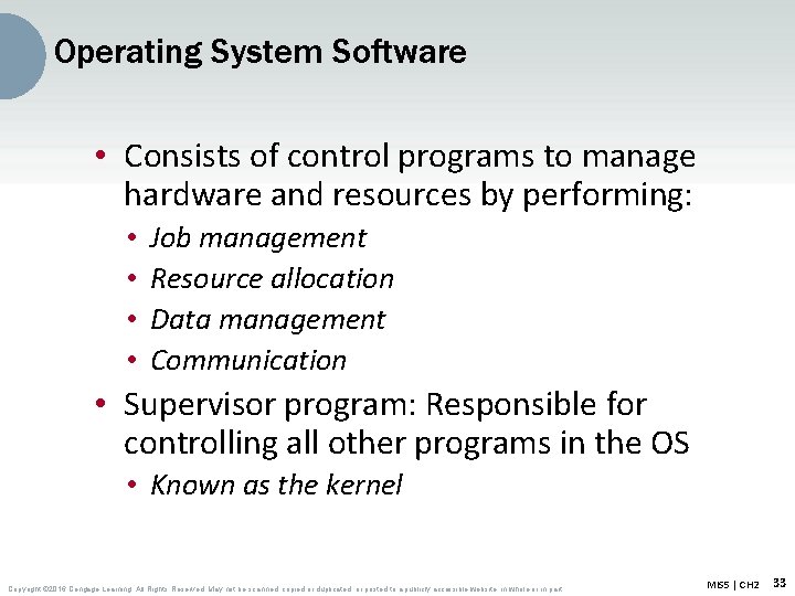 Operating System Software • Consists of control programs to manage hardware and resources by