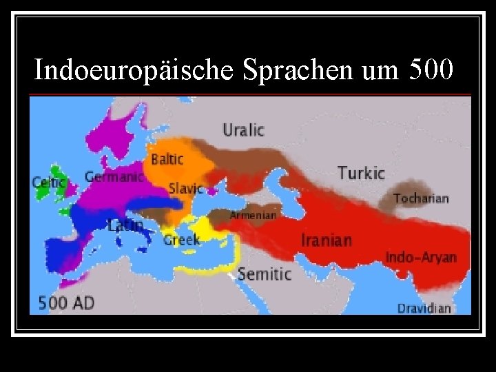 Indoeuropäische Sprachen um 500 