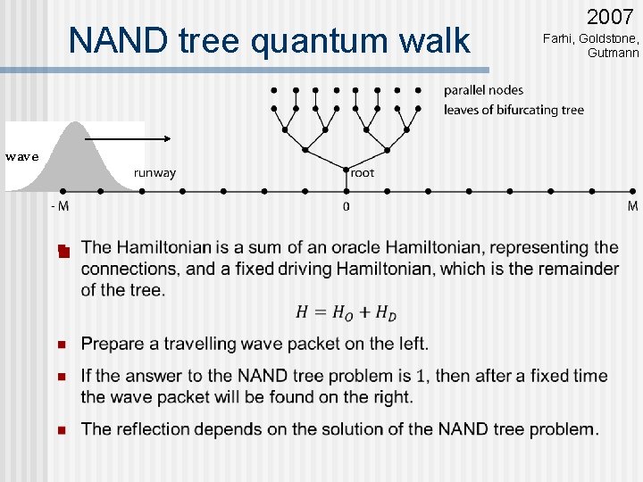 NAND tree quantum walk wave n 2007 Farhi, Goldstone, Gutmann 