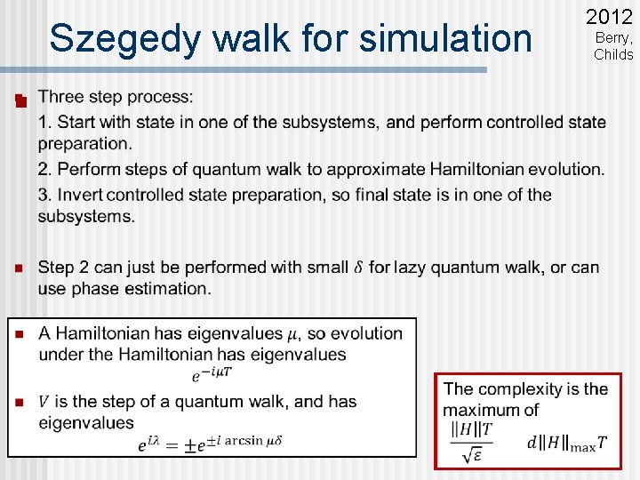 Szegedy walk for simulation n 2012 Berry, Childs 