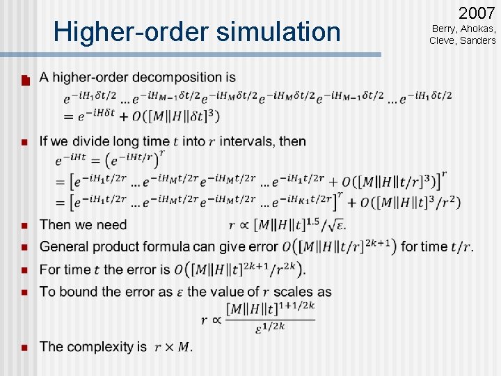 Higher-order simulation n 2007 Berry, Ahokas, Cleve, Sanders 