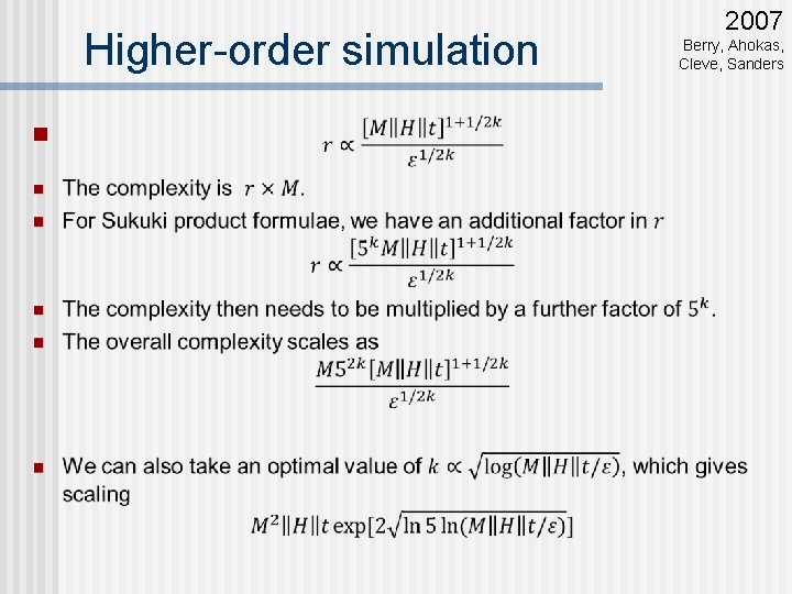 Higher-order simulation n 2007 Berry, Ahokas, Cleve, Sanders 