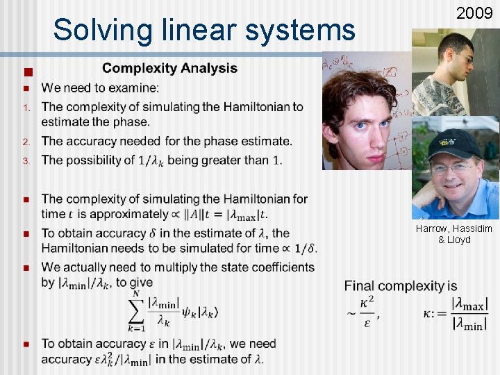 Solving linear systems n 2009 Harrow, Hassidim & Lloyd 