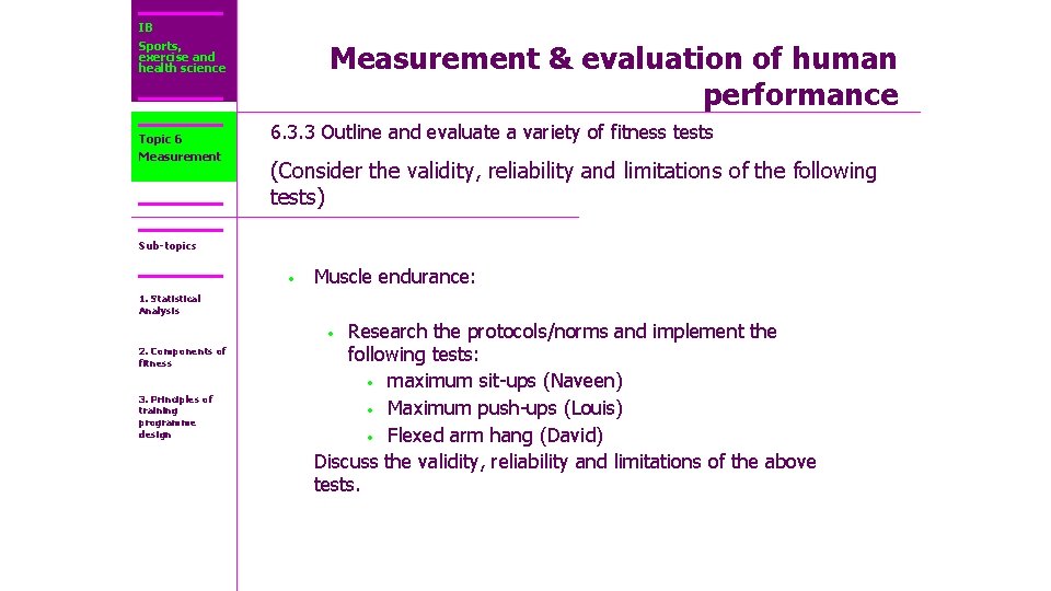 IB Sports, exercise and health science Topic 6 Measurement & evaluation of human performance