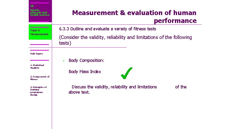 IB Sports, exercise and health science Topic 6 Measurement & evaluation of human performance