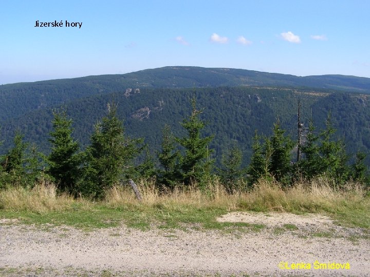 Jizerské hory ©Lenka Šmídová Jizerské hory ©Lenka Šmídová