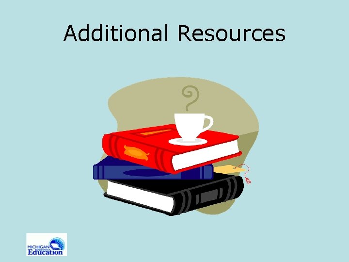 Additional Resources 