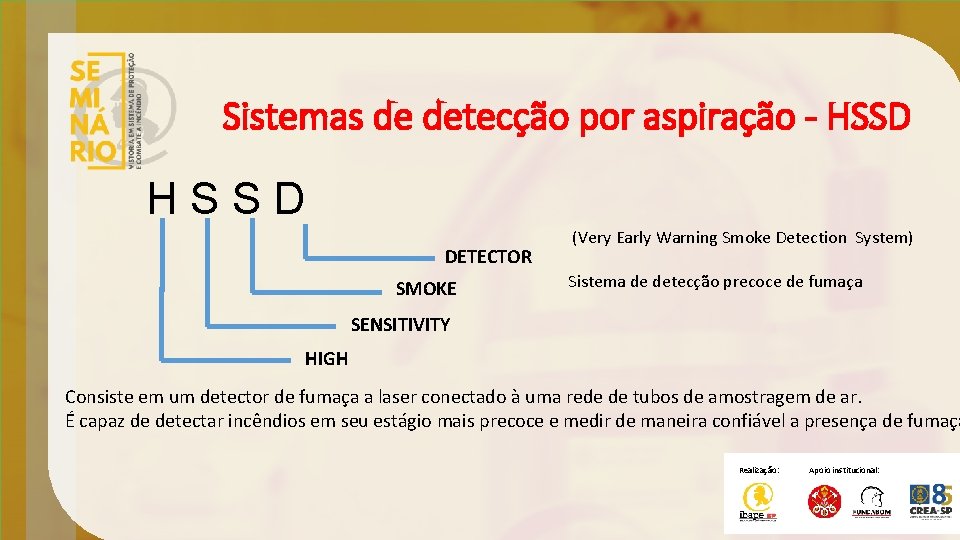 Sistemas de detecção por aspiração - HSSD DETECTOR SMOKE (Very Early Warning Smoke Detection