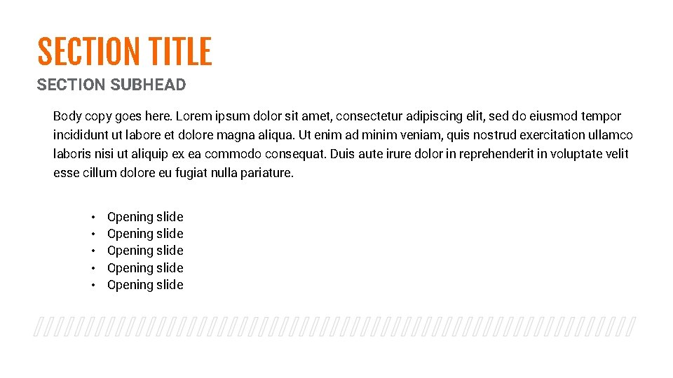 SECTION TITLE SECTION SUBHEAD Body copy goes here. Lorem ipsum dolor sit amet, consectetur