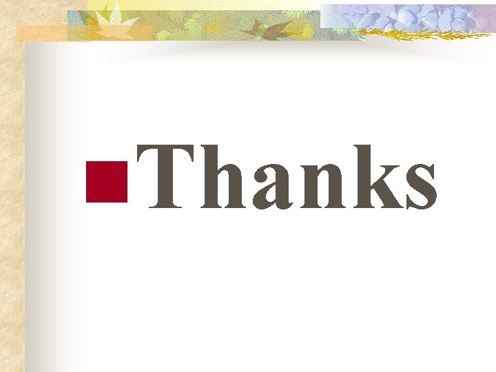 n. Thanks n. Thanks