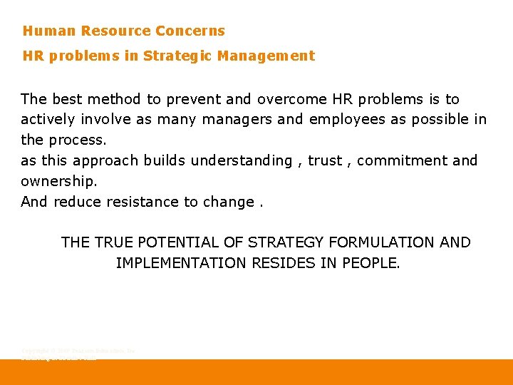 Human Resource Concerns HR problems in Strategic Management The best method to prevent and