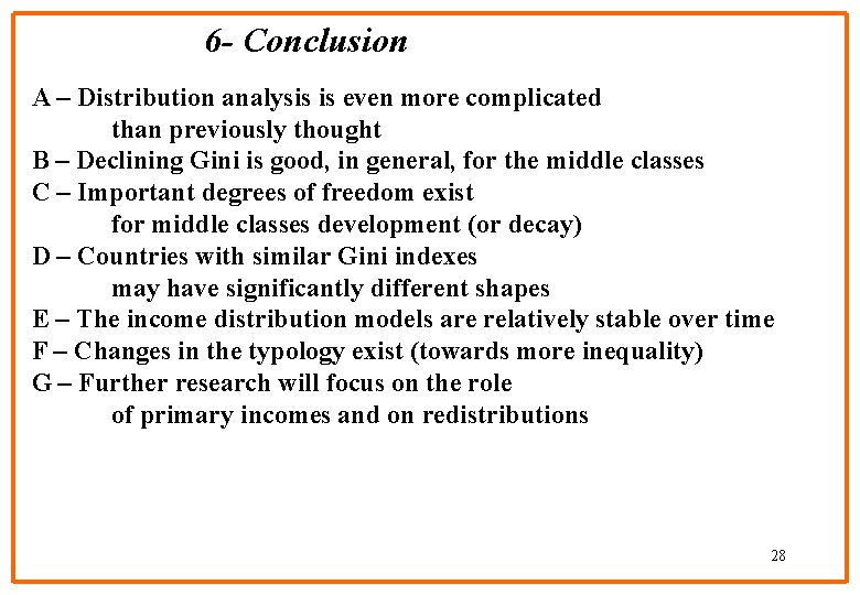 6 - Conclusion A – Distribution analysis is even more complicated than previously thought