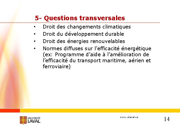 5 - Questions transversales • • Droit des changements climatiques Droit du développement durable