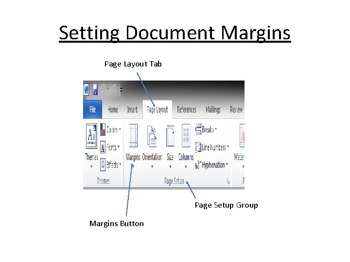 Setting Document Margins Page Layout Tab Page Setup Group Margins Button 