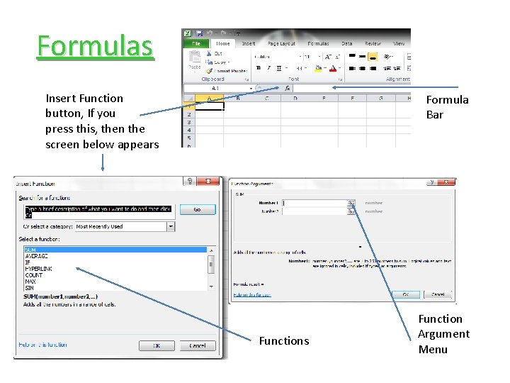 Formulas Insert Function button, If you press this, then the screen below appears Formula