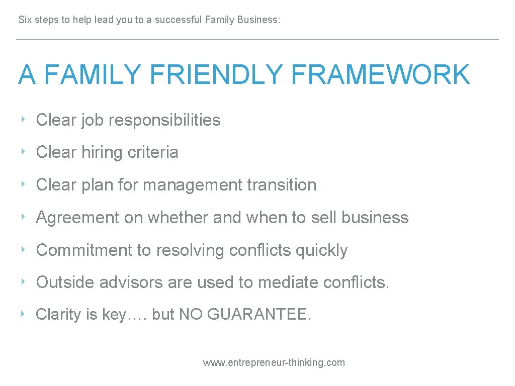 Six steps to help lead you to a successful Family Business: A FAMILY FRIENDLY