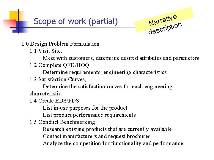 Scope of work (partial) e v i t a r Nar tion rip c