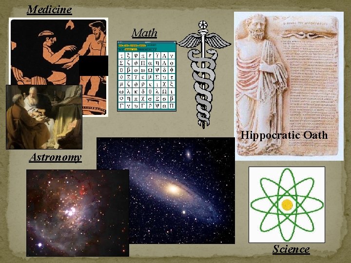 Medicine Math Hippocratic Oath Astronomy Science 