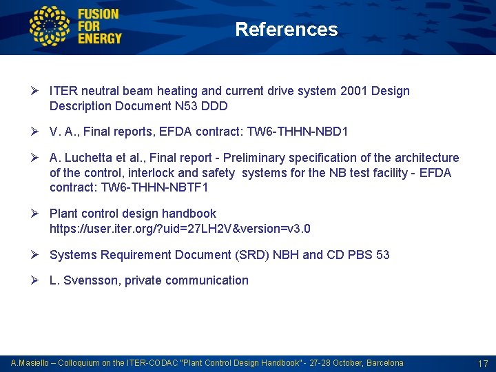 References Ø ITER neutral beam heating and current drive system 2001 Design Description Document