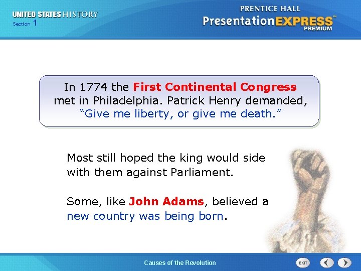 Chapter Section 1 25 Section 1 In 1774 the First Continental Congress met in