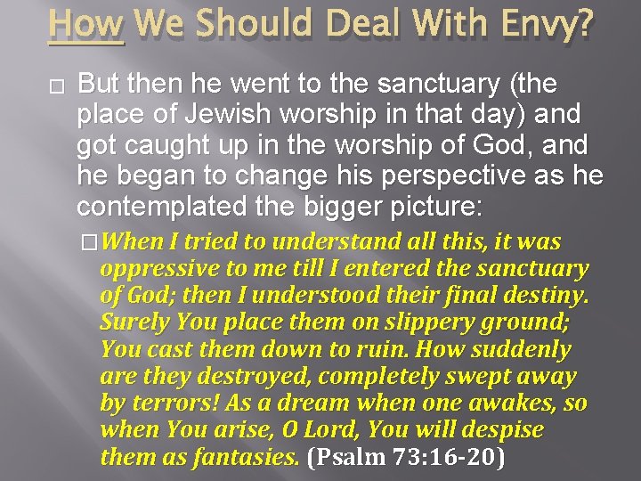 How We Should Deal With Envy? � But then he went to the sanctuary