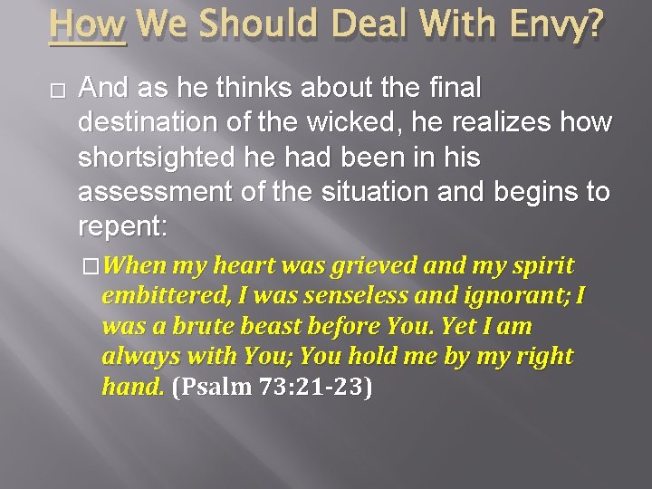 How We Should Deal With Envy? � And as he thinks about the final