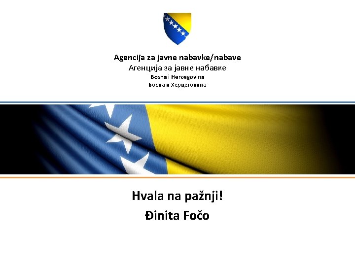 Agencija za javne nabavke/nabave Агенција за јавне набавке Bosna i Hercegovina Босна и Херцеговина