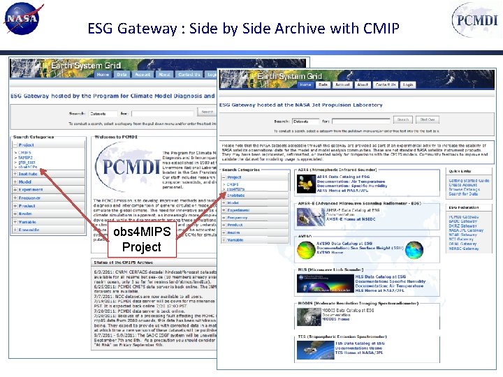 ESG Gateway : Side by Side Archive with CMIP obs 4 MIPS Project 