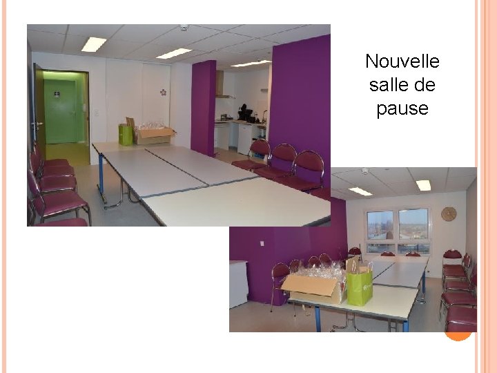 Nouvelle salle de pause 