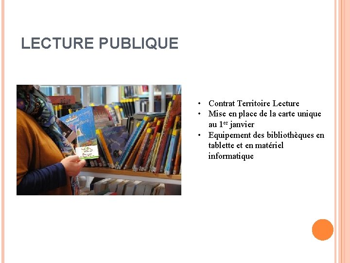 LECTURE PUBLIQUE • Contrat Territoire Lecture • Mise en place de la carte unique