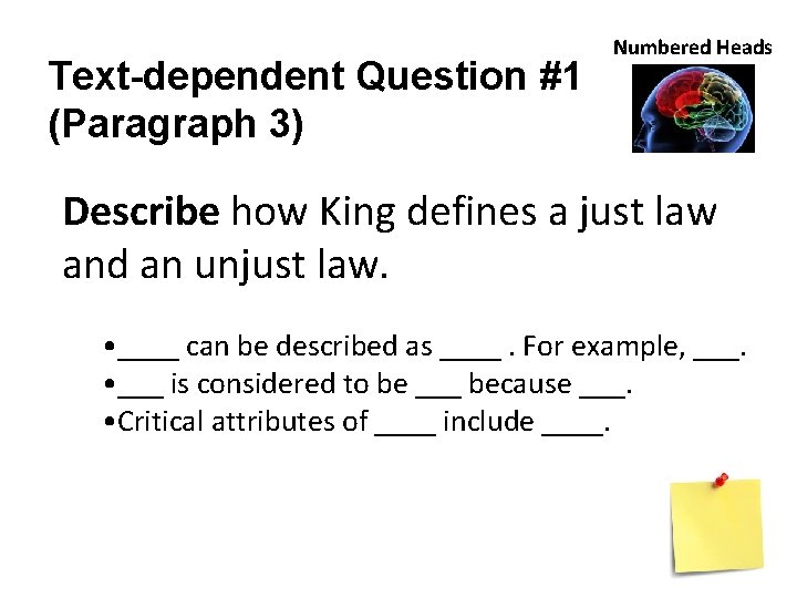 Text-dependent Question #1 (Paragraph 3) Numbered Heads Describe how King defines a just law