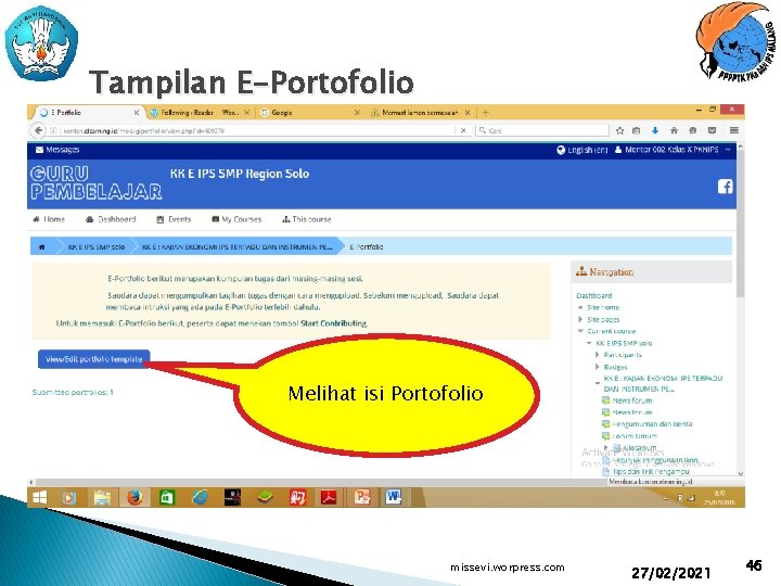 Tampilan E-Portofolio Melihat isi Portofolio missevi. worpress. com 27/02/2021 46 
