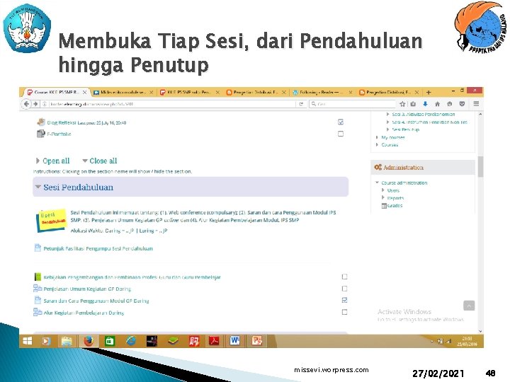 Membuka Tiap Sesi, dari Pendahuluan hingga Penutup missevi. worpress. com 27/02/2021 48 