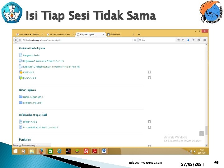 Isi Tiap Sesi Tidak Sama missevi. worpress. com 27/02/2021 49 