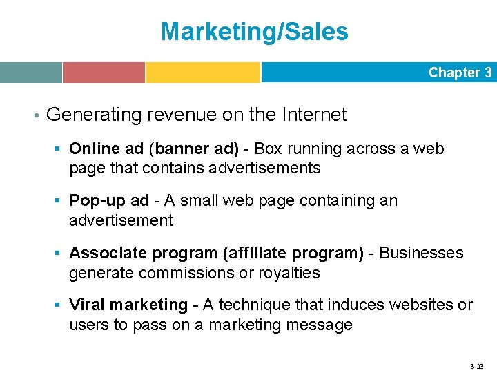 Marketing/Sales Chapter 3 • Generating revenue on the Internet § Online ad (banner ad)