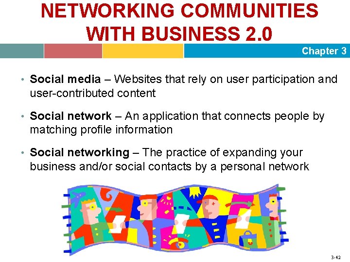 NETWORKING COMMUNITIES WITH BUSINESS 2. 0 Chapter 3 • Social media – Websites that