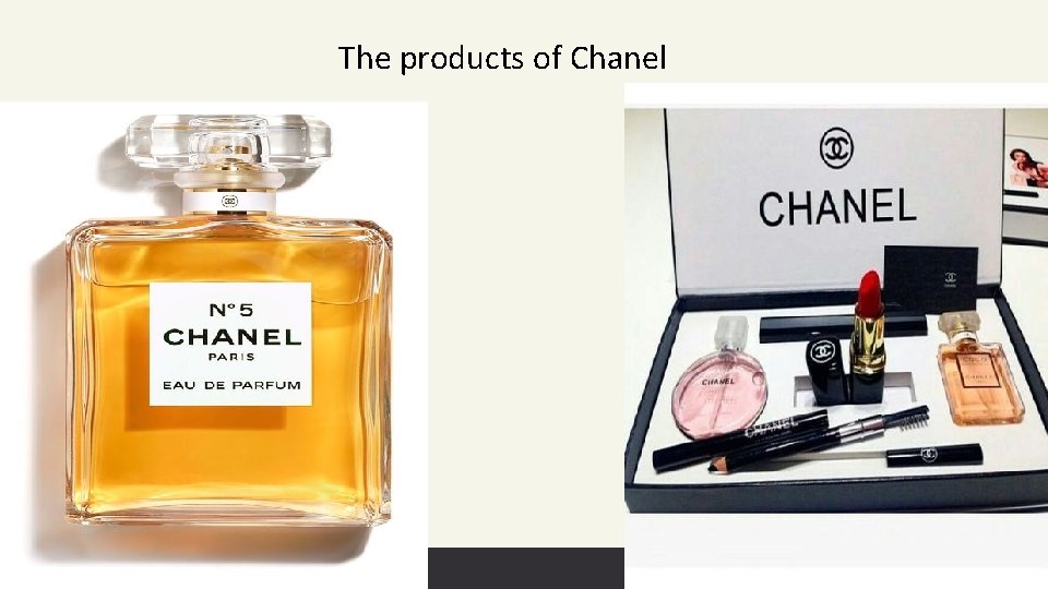 The products of Chanel 8 