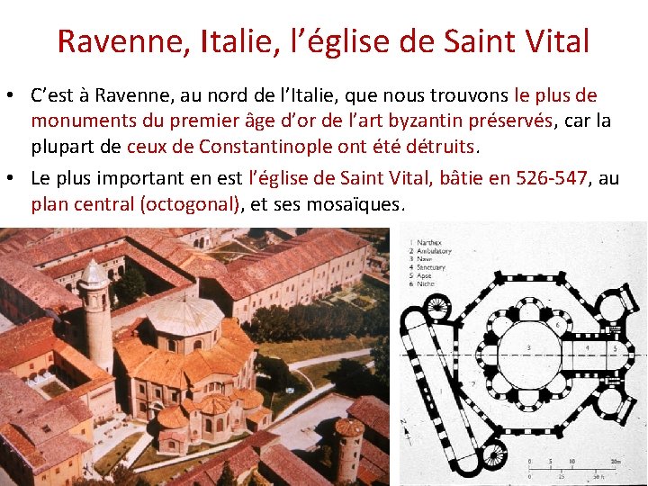 Ravenne, Italie, l’église de Saint Vital • C’est à Ravenne, au nord de l’Italie,